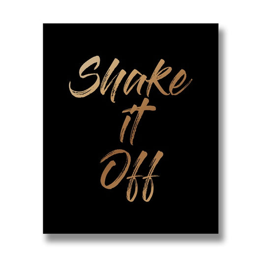 Shake It Off Gold Foil Plaque